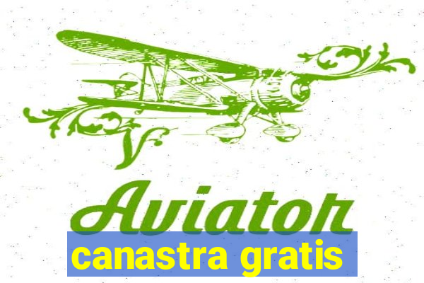 canastra gratis